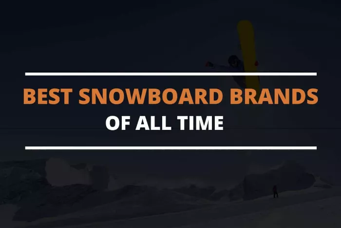 best snowboard brands of all time